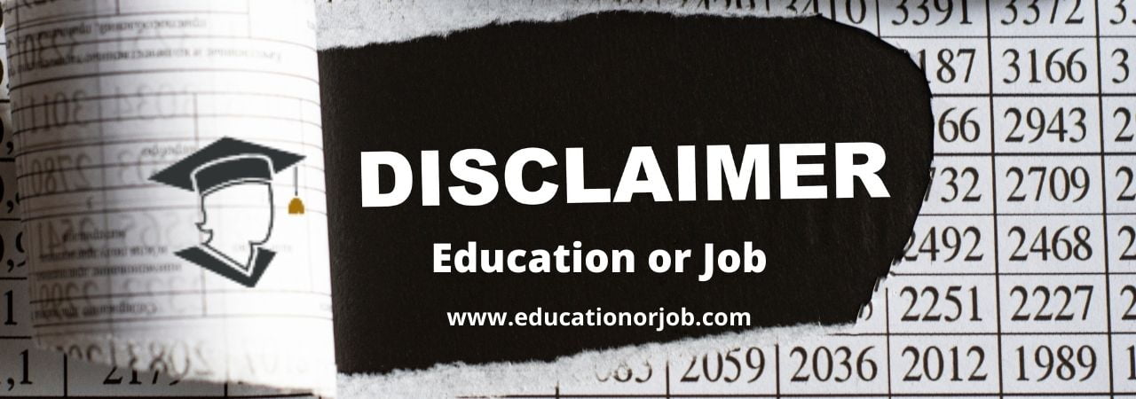 Education or Job Disclaimer