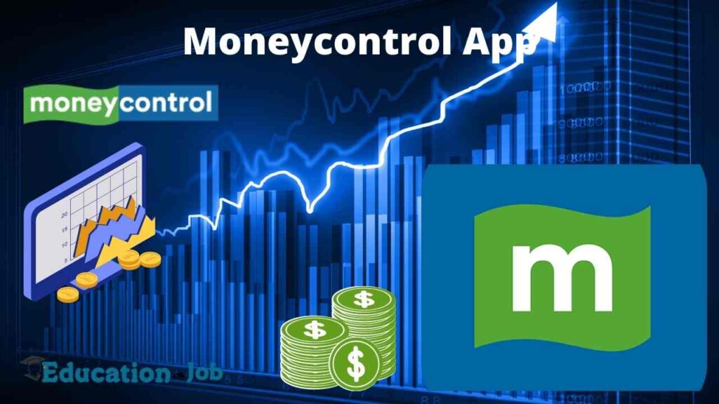 Moneycontrol App