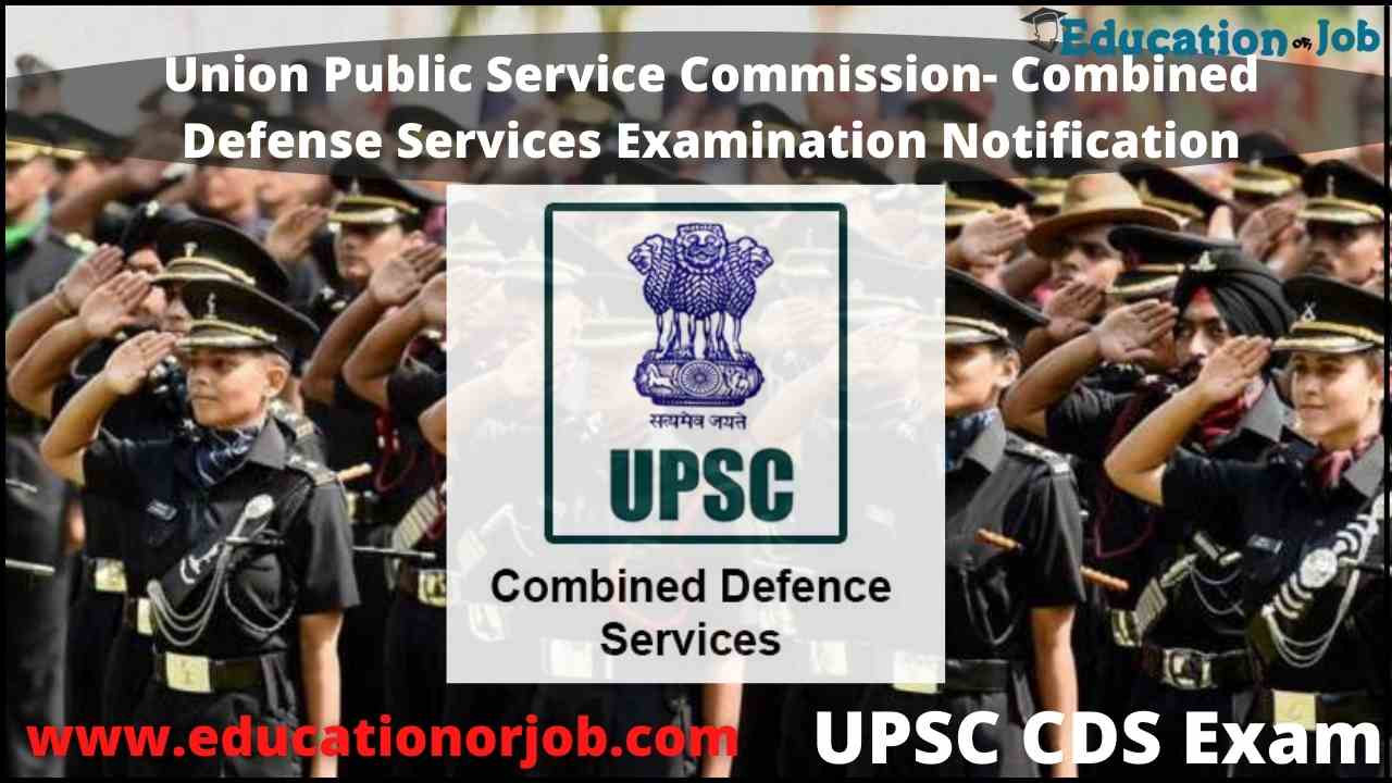 UPSC CDS Notification 2022 For 339 Posts Apply Online - UPSC Combined ...