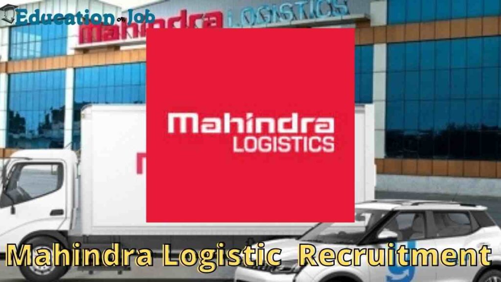 Mahindra Logistic Recruitment